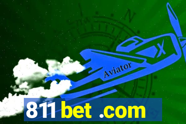 811 bet .com
